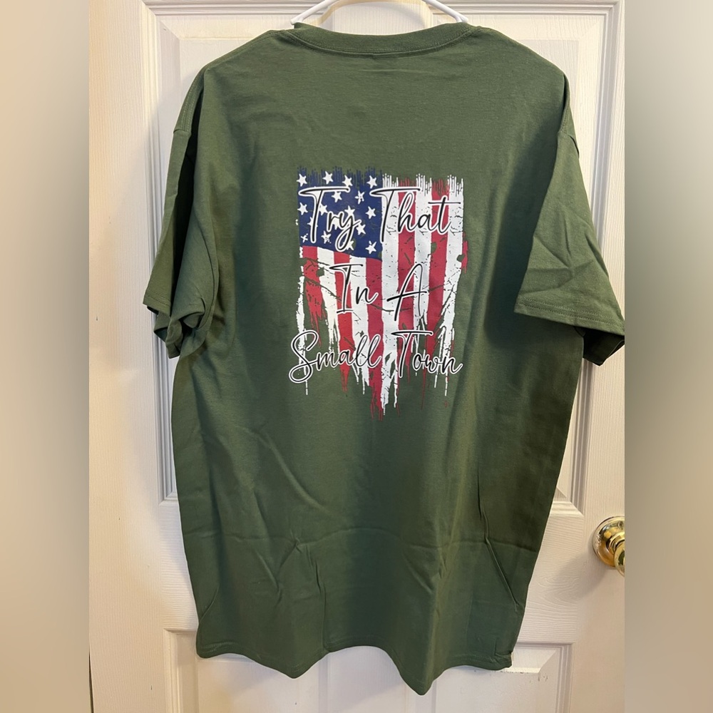 Try that in a small town T-shirt